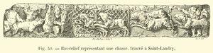 Bas-relief représentant une chasse, trouvé à Saint-Landry - French School
