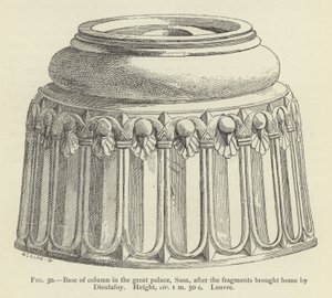 Base de colonne dans le grand palais, Suse, après les fragments rapportés par Dieulafoy, Hauteur, env. 1 m 50, Louvre - French School