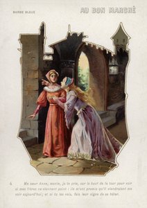La femme de Barbe-Bleue dit à sa sœur, Anne, de monter dans la tour du château et de guetter ses frères (chromolithographie) - French School