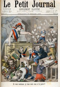 Caricature sur les ordres de la Chambre des députés - Le Petit Journal, juillet 1898. - Marianne et la classe politique. Au centre, Paul Déroulède (1846-1914), Jules Méline (1838-1925), Édouard Drumont (1844-1917).
