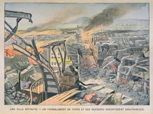 Tremblement de terre et incendies à San Francisco le 18 avril 1906, illustration de Le Petit Parisien, 6 mai 1906
