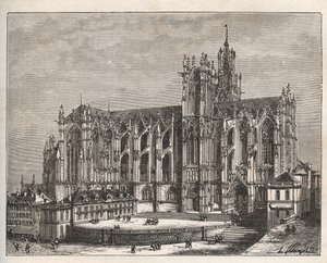 France, Lorraine, Moselle (57), Metz : La cathédrale Saint Étienne de Metz - gravure dans « La France illustrée : géographie, histoire, administration statistique » par V.-A. Malt-Brown. 1884