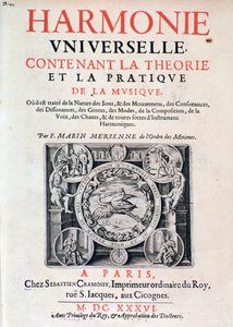 Frontispice de Harmonie universelle contenant la théorie et la pratique de la musique par Marin Mersenne (Marin Mersennus ou le Père Mersenne) (1588-1648), 1637.