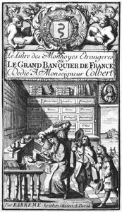 Frontispice de Le Grand Banquier de France ou Le Livre des Monnaies Étrangères par Bertrand François Barreme (1640-1703) fin du XVIIe siècle
