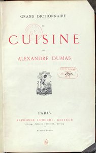 Frontispice du Grand Dictionnaire de Cuisine par Alexandre Dumas père, 1873