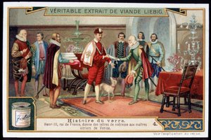 Histoire du verre : Henri III (1551-1589) Roi de France donne des lettres de noblesse aux maîtres verriers de Venise. Fin du XIXe siècle chromolithographie Liebig