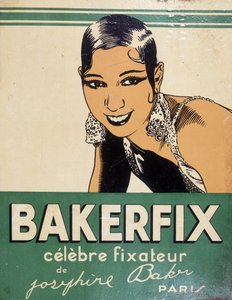 Josephine Baker - publicité pour Bakerfix : « Le célèbre fixateur de Josephine Baker »