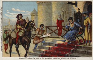 Le roi Louis XI établissant le premier service postal en France, 1464