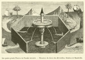 Les quatre grands Fleuves du Paradis terrestre, Miniature du Livre des Merveilles, Relation de Mandeville