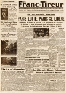 Libération de Paris - Le FRANC-TIREUR numéro 38 du 21 août 1944 - Paris lutte, Paris se libère - French School