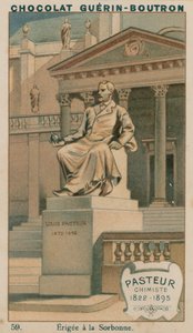 Pasteur, Chimiste, 1822-1895, Érigée à la Sorbonne