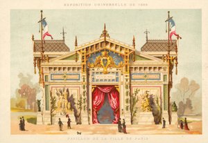 Pavillon de la Ville de Paris, Exposition Universelle 1889, Paris - French School