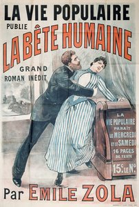 Affiche publicitaire pour la publication de La Bête Humaine par Émile Zola dans La Vie Populaire, vers 1890