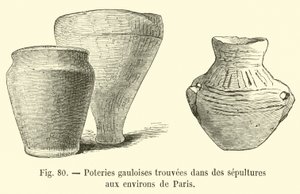 Poteries gauloises trouvées dans des sépultures aux environs de Paris - French School