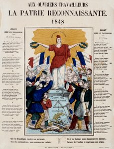 Révolution de 1848 et naissance de la deuxième république : manifeste et chanson intitulés « Aux travailleurs, la patrie reconnaissante », la République est saluée par les travailleurs. 1848 Paris, Musée Carnavalet - French School