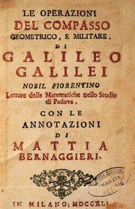 Page de titre des Opérations du compas géométrique et militaire par Galileo Galilei, avec des notes de Mattia Bernaggieri, publié à Milan - Galileo Galilei