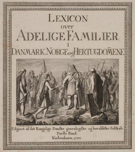 Page de titre pour "Lexicon over adelige Familier i Danmark, Norge og Hertugdømmerne"