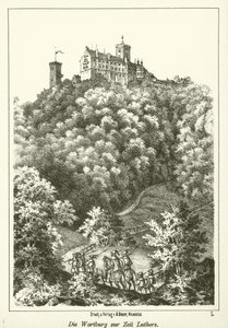 Die Wartburg zur Zeit Luthers