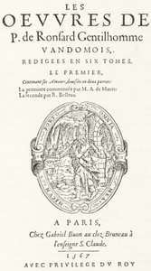 Page de titre du premier volume de la rare et très populaire deuxième édition des œuvres de Pierre de Ronsard, publiée en six volumes par le poète lui-même (gravure) - German School