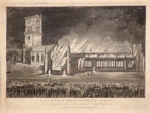Églises Est, Sud et Croix, Dundee, en feu le dimanche 3 janvier 1841, c.1841
