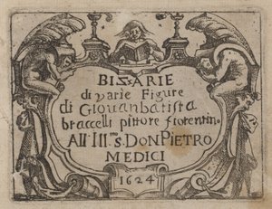Page de titre pour "Bizzarie di varie Figure" - Giovanni Battista Bracelli