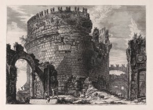Sépulcre de Cécilia Metella - Giovanni Battista Piranesi
