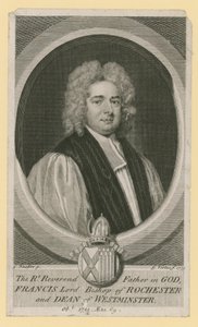 Le Très Révérend Père en Dieu, Francis Lord Évêque de Rochester et Doyen de Westminster