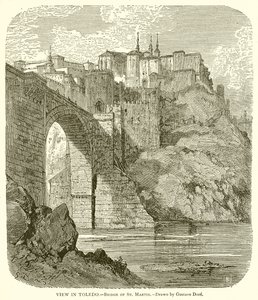 Vue de Tolède.--Pont de Saint-Martin - Gustave Dore