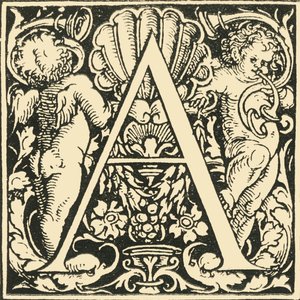 A - Un alphabet par Hans Weiditz, c1520-1521, 1908