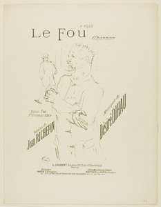 Le Fou, tiré de Mélodies de Désiré Dihau - Henri de Toulouse-Lautrec