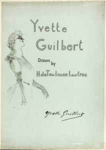 Yvette Guilbert sur scène, de Yvette Guilbert - Henri de Toulouse Lautrec