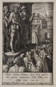 La Passion : Ecce Homo - Hieronymus Wierix