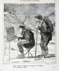 Œuvre de Honoré Daumier (1808-1879). Charivari date de 1864 : Série LES PAYSAGISTES EN HIVER - Mon vieux, ta peinture manque de chaleur - Et le peintre aussi ! MUSEE DES BEAUX ARTS - PALAIS LONGCHAMP, MARSEILLE
