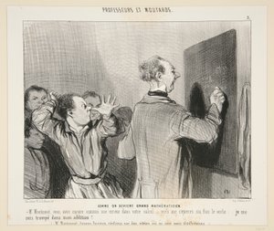Comment on devient grand mathématicien; No. 3 des Professeurs et Moutards - Honoré Daumier