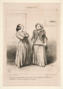 On dit que les jolies femmes sont de plus en plus demandées en Californie - Honoré Daumier