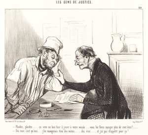 Plaidez... ça sera un bon tour à jouer... - Honoré Daumier