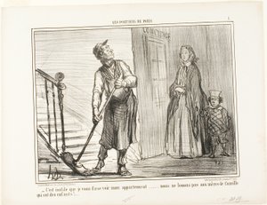 "- Il est inutile de vous montrer mon appartement. Nous ne louons pas aux mères avec enfants", planche 1 de Les Portiers De Paris - Honoré Victorin Daumier