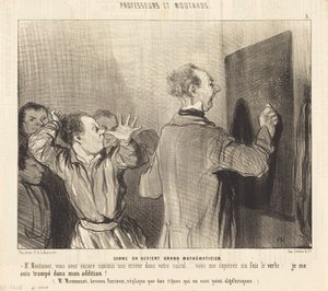 Comment on devient un grand mathématicien - Honoré Daumier