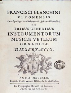 Frontispice de « de Tribus Generibus Instrumentorum Musicae Veterum », ouvrage sur les anciens instruments de musique par Francesco Bianchini