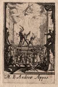 Le Martyre des Apôtres : Saint André - Jacques Callot