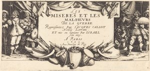 Page de titre pour "Les Grandes Misères de la Guerre" - Jacques Callot