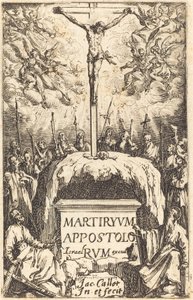 Page de Titre pour "Les Martyres des Apôtres" - Jacques Callot