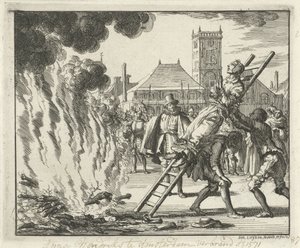 Anneken Hendriks, attachée à une échelle, brûlée à Amsterdam, 1571, 1685