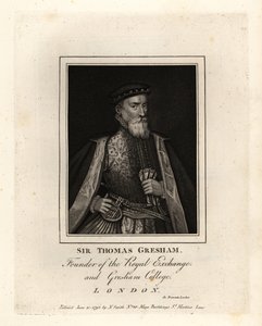 Sir Thomas Gresham, marchand et financier anglais, fondateur de la Royal Exchange et du Gresham College