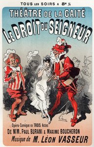 Musique. La règle du Seigneur, opérette de Léon Vasseur. Affiche de Jules Chéret pour la première représentation au Théâtre de la Gaîté, Paris, France