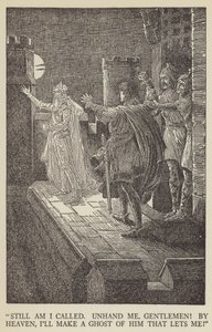 Je suis toujours appelé, lâchez-moi, messieurs! par le ciel, je ferai un fantôme de celui qui me retient! - Louis John Rhead