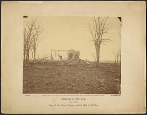 Ruines de la maison de Mme Henry, sur le champ de bataille de Bull Run - Mathew B. Brady