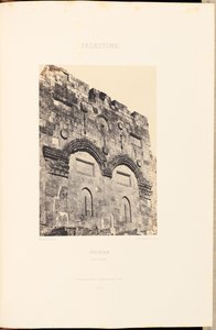 Palestine. Jérusalem. Porte Dorée - Maxime Du Camp