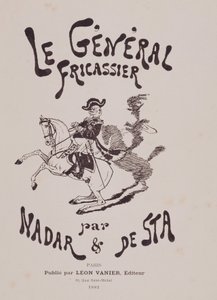 Livre "le général fricassier" par Gaspard Felix Tournachon dit Felix Nadar et Henri De Sta. Éditeur Léon Vanier