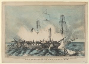La Constitution et la Guerrière - Combattue le 19 août 1812 - Nathaniel Currier